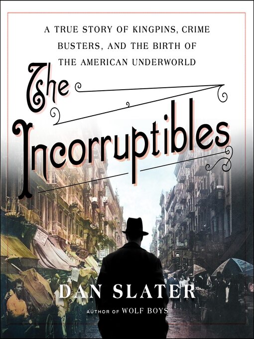 Title details for The Incorruptibles by Dan Slater - Available